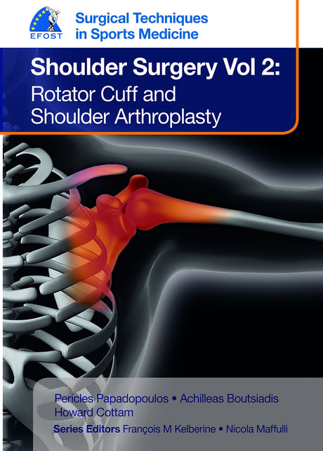SURGICAL TECH.IN SPORTS MEDICINE SHOULDER SURGERY VOL.2 ROTATOR CUFF AND SHOULDER ARTHROPLASTY,EFOST - Retail Maharaj