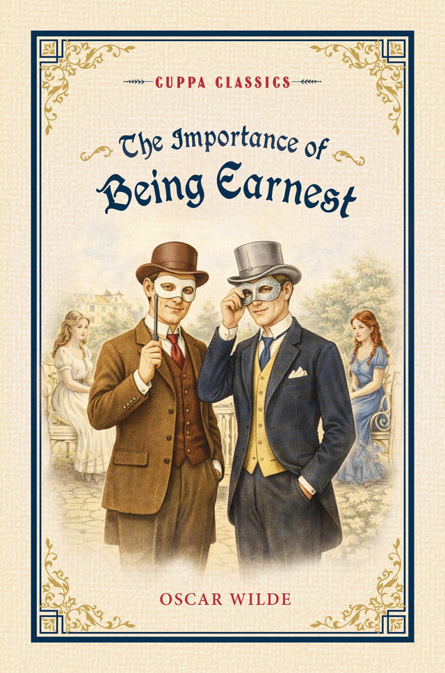 The Importance of Being Earnest (Cuppa Classics) - Retail Maharaj