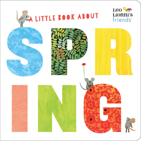 A Little Book About Spring (Leo Lionni's Friends) - Retail Maharaj