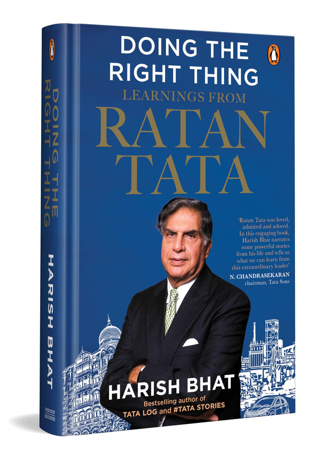 Doing the Right Thing: Learnings from Ratan Tata | Leadership, Life Lessons and Vision | By the Bestselling Author of Tata Log and #Tatastories, Harish Bhat - Retail Maharaj