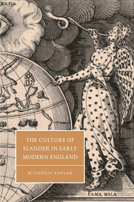 The Culture of Slander in Early Modern England: 19 (Cambridge Studies in Renaissance Literature and Culture) - Retail Maharaj
