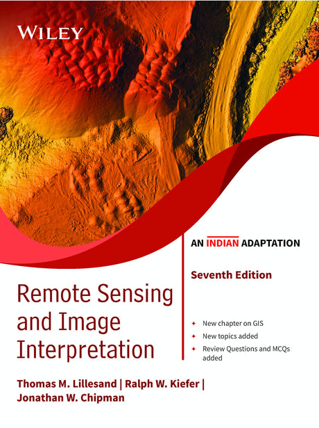 Remote Sensing and Image Interpretation, 7ed, An Indian Adaptation - Retail Maharaj