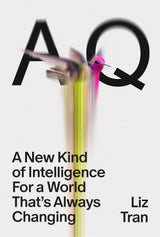 AQ: A New Kind of Intelligence for a World that's Always Changing - Retail Maharaj