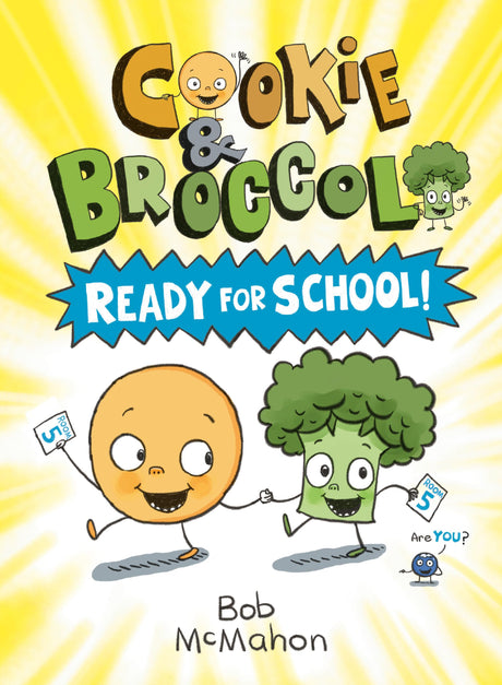 Cookie & Broccoli: Ready for School!: 1 - Retail Maharaj