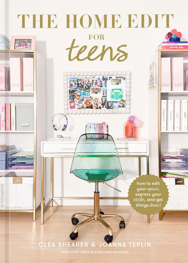 The Home Edit for Teens: How to Edit Your Space, Express Your Style, and Get Things Done! - Retail Maharaj