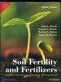 SOIL FERTILITY AND FERTILIZERS: AN INTRODUCTION TO NUTRIENT MANAGEMENT, 8TH EDN - Retail Maharaj