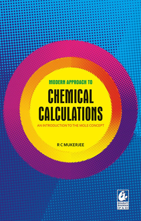 Modern Approach To Chemical Calculations - by R.C. Mukerjee (2024-25 Examination) - Retail Maharaj