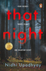 That Night: Four Friends. Twenty Years. One Haunting Secret. | A psychological thriller novel that revolves around haunting mysteries - Retail Maharaj