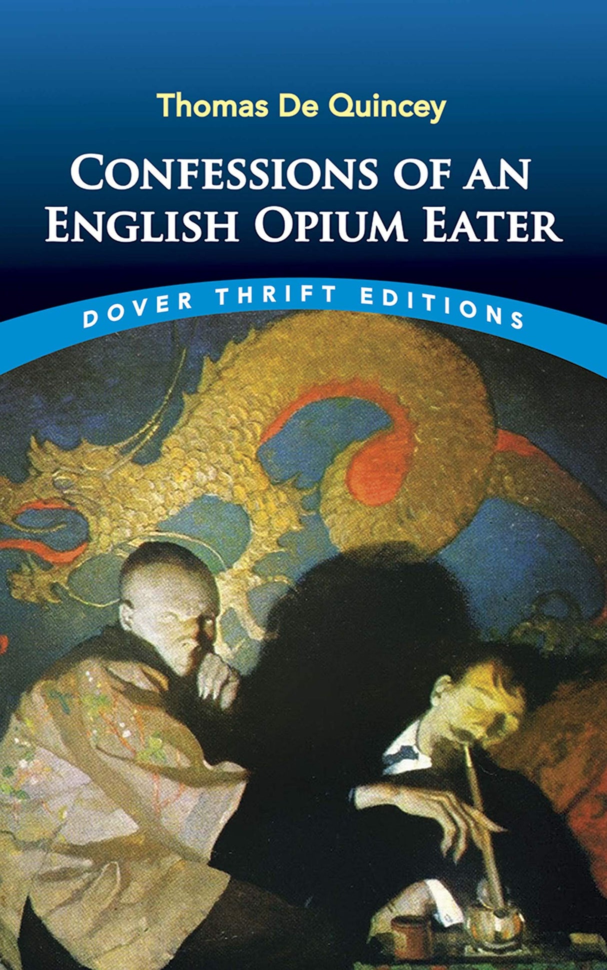 Confessions of an English Opium-Eater (Dover Thrift Editions) - Retail Maharaj