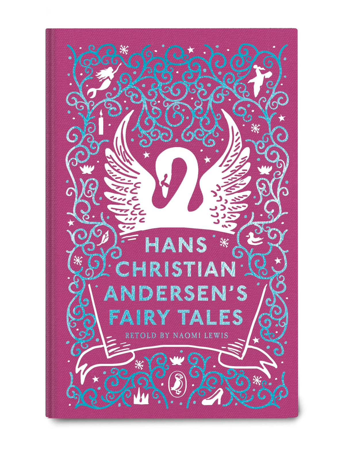 Hans Christian Andersen's Fairy Tales: Retold by Naomi Lewis - Retail Maharaj