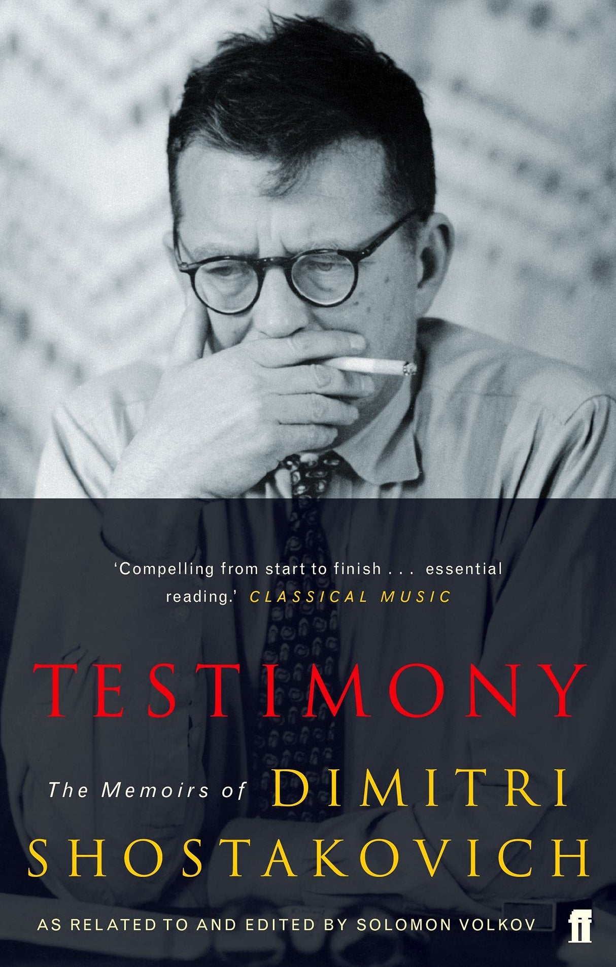 Testimony: The Memoirs of Dmitri Shostakovich as related to and edited by Solomon Volkov - Retail Maharaj