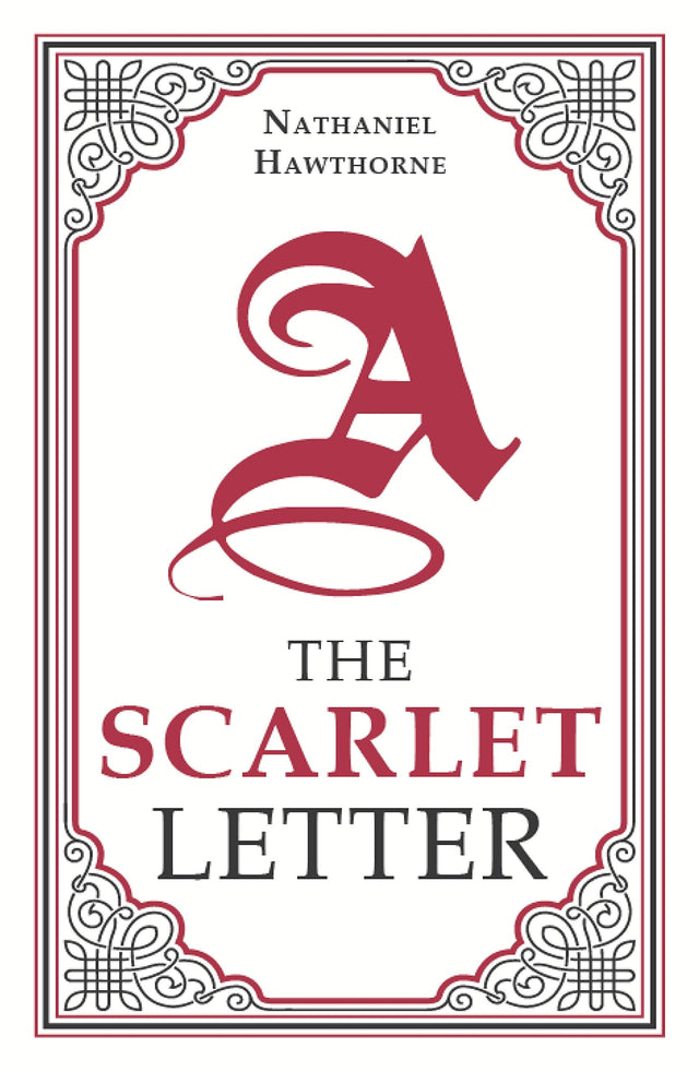 The Scarlet Letter, Nathaniel Hawthorne Classic Novel, (Hester Prynne, Adultery, Romantic Tragedy), Ribbon Page Marker, Perfect for Gifting - Retail Maharaj