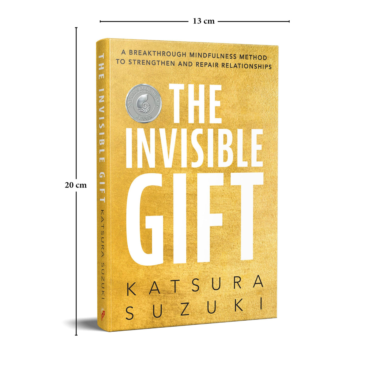 The Invisible Gift: A Breakthrough Mindfulness Method to Strengthen and Repair Relationships (English) - Retail Maharaj