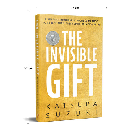The Invisible Gift: A Breakthrough Mindfulness Method to Strengthen and Repair Relationships (English) - Retail Maharaj