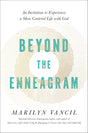 Beyond the Enneagram: An Invitation to Experience a More Centered Life with God - Retail Maharaj