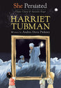 She Persisted: Harriet Tubman - Retail Maharaj