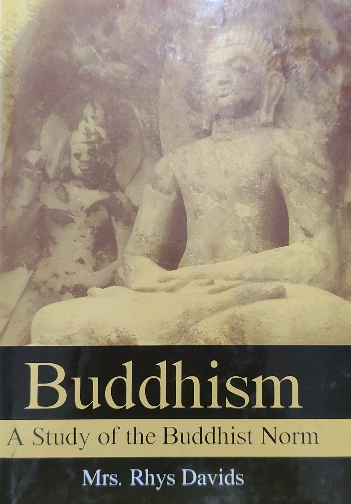 Buddhism A Study Of The Buddhist Norm - Retail Maharaj
