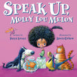 Speak Up, Molly Lou Melon - Retail Maharaj