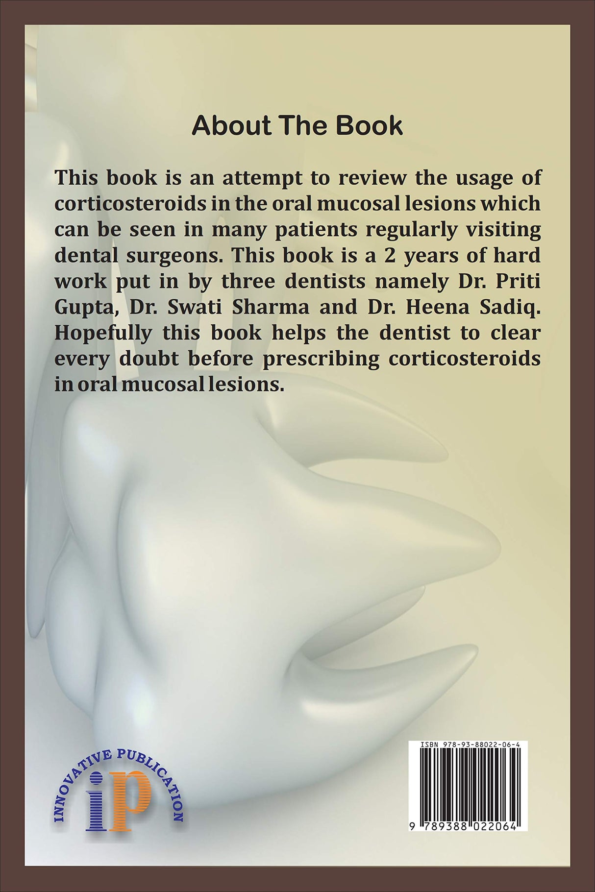 Corticosteroid in Mucosal Lesions - Retail Maharaj