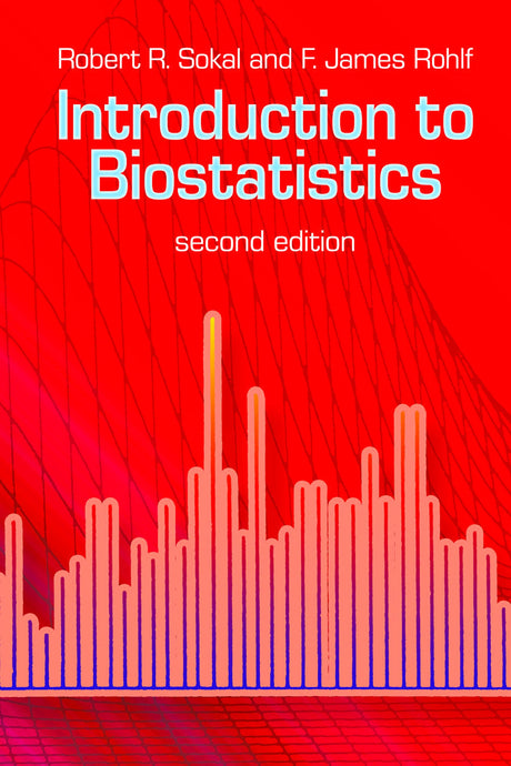 Introduction to Biostatistics (Dover Books on Mathematics) - Retail Maharaj