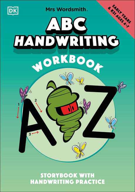 Mrs Wordsmith ABC Handwriting Book, Ages 4-7 (Early Years & Key Stage 1): Story Book With Handwriting Practice - Retail Maharaj