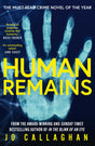 Human Remains: The Must-Read Crime Novel Of The Year: From the award-winning and Sunday Times bestselling author of IN THE BLINK OF AN EYE - Retail Maharaj