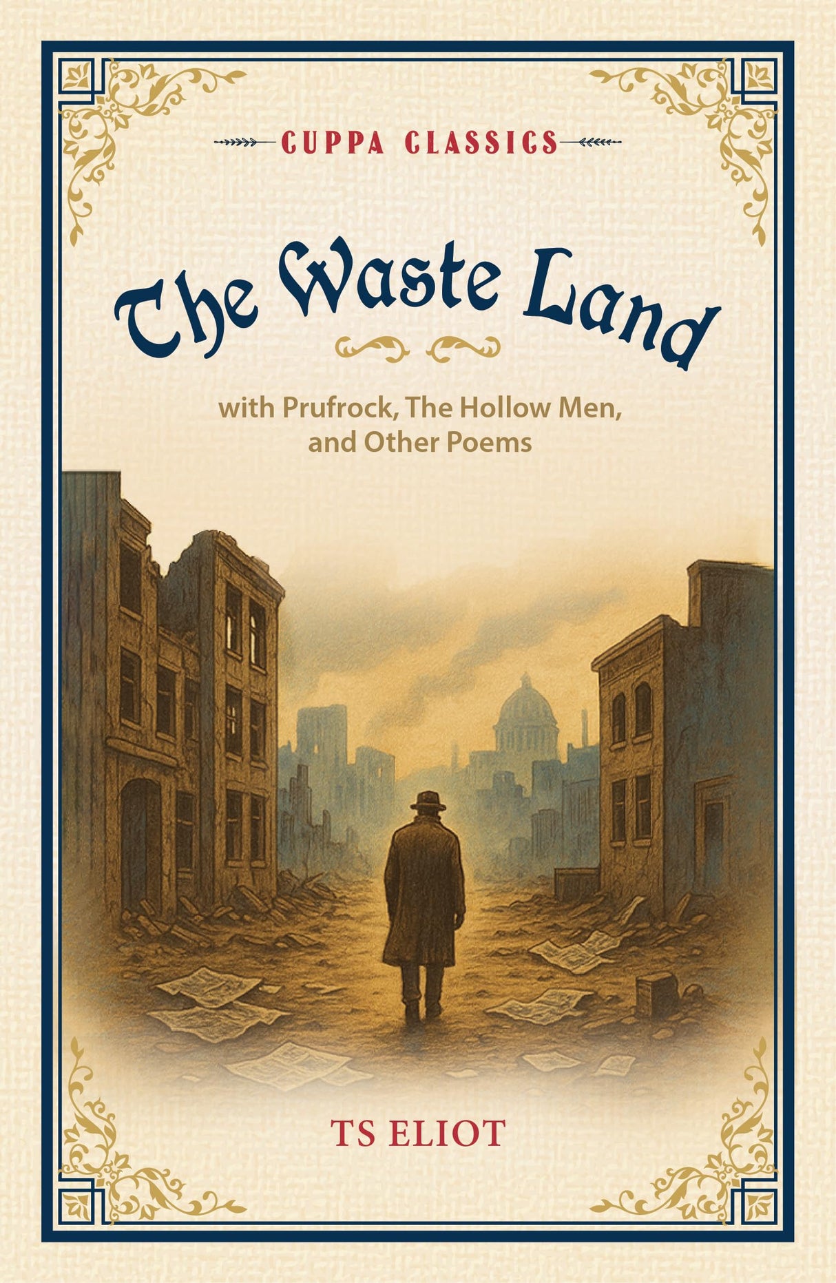 The Waste Land (with Prufrock, The Hollow Men, and Other Poems) (Cuppa Classics) - Retail Maharaj