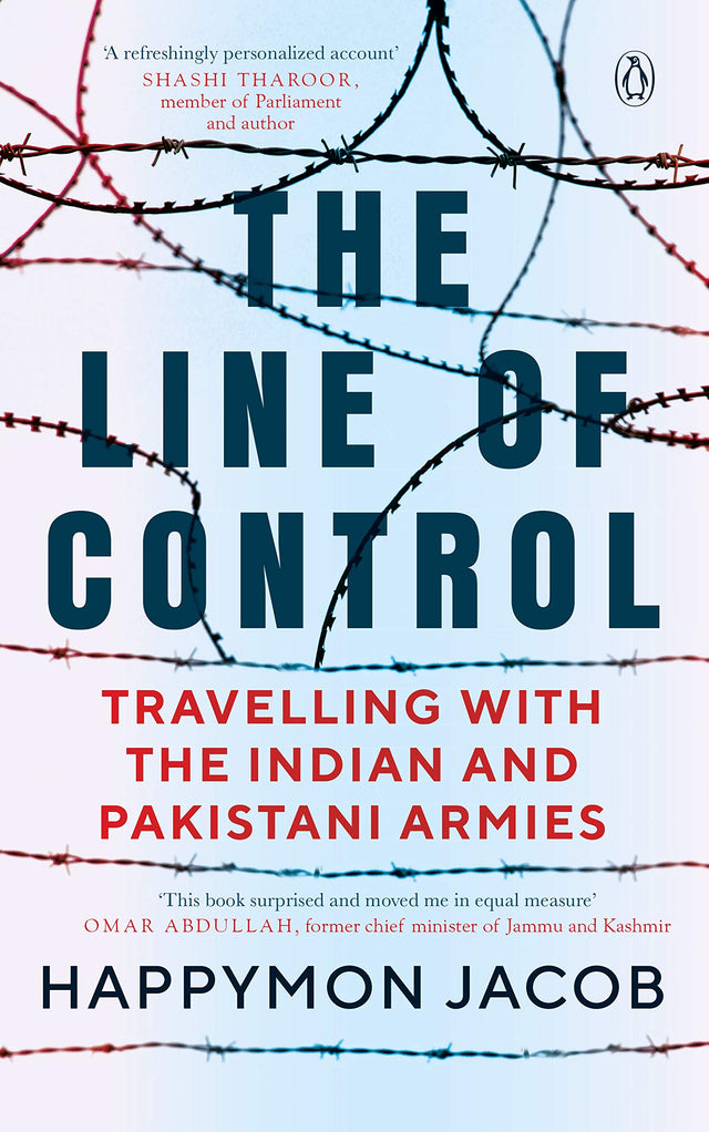 The Line of Control: Travelling with the Indian and Pakistani Armies - Retail Maharaj