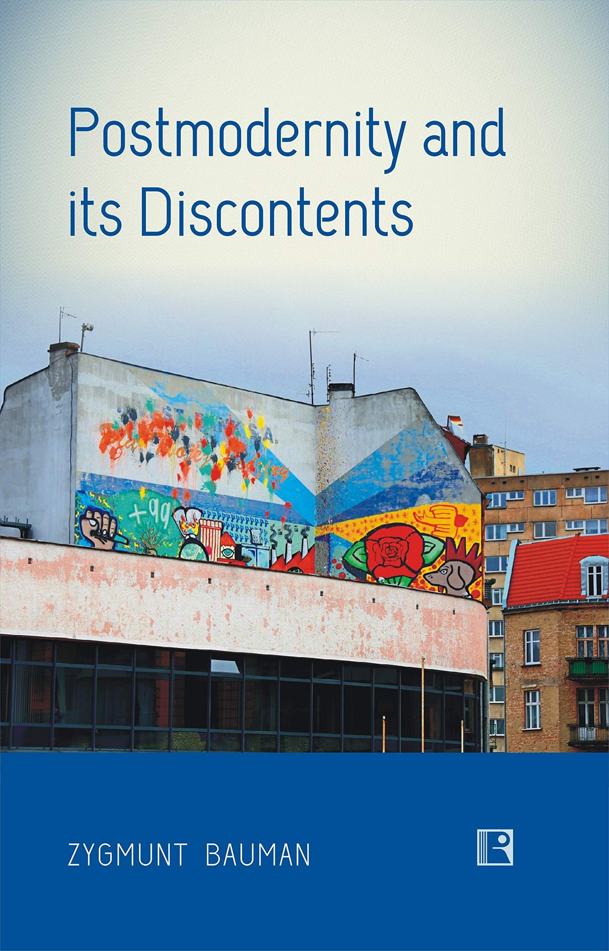 POSTMODERNITY AND ITS DISCONTENTS - Retail Maharaj