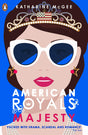 American Royals 2: Majesty - Retail Maharaj
