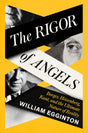 The Rigor of Angels: Borges, Heisenberg, Kant, and the Ultimate Nature of Reality - Retail Maharaj