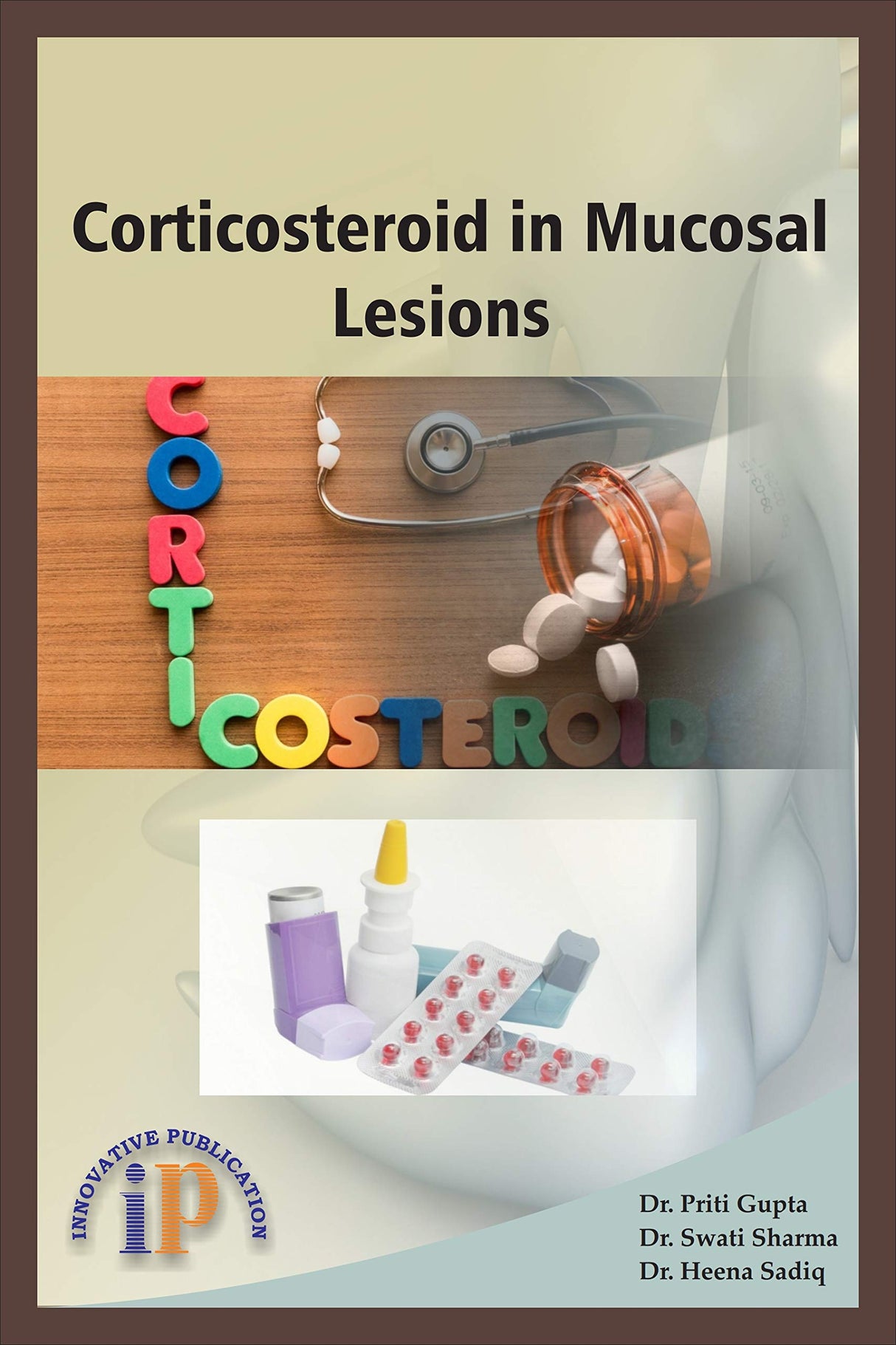 Corticosteroid in Mucosal Lesions - Retail Maharaj
