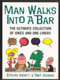 Man Walks Into A Bar: The Ultimate Collection of Jokes and One-Liners - Retail Maharaj