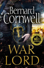 War Lord: Book 13 (The Last Kingdom Series): The No.1 Sunday Times bestseller, the epic new historical fiction book for 2020 - Retail Maharaj
