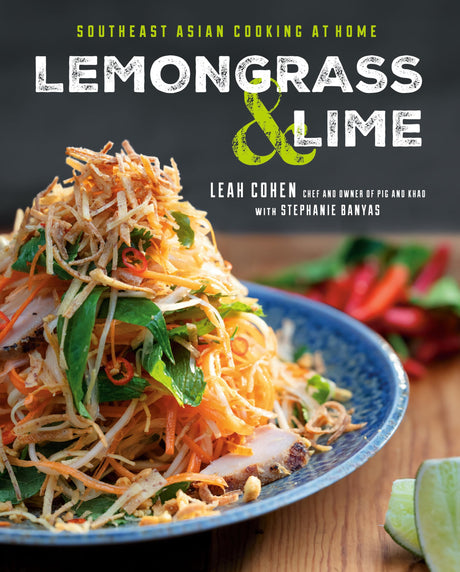Lemongrass And Lime: Southeast Asian Cooking at Home: A Cookbook - Retail Maharaj