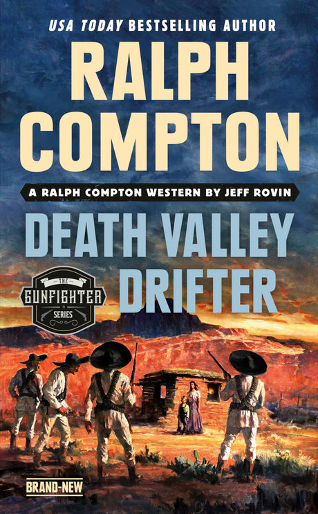 Ralph Compton Death Valley Drifter (The Gunfighter Series) - Retail Maharaj