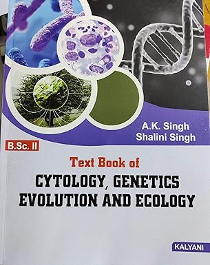 Text Book of Cytology, Genetics Evolution & Ecology B.Sc.-II