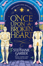 Once Upon a Broken Heart: Discover the global bestselling fairytale sensation from the author of Caraval - Retail Maharaj