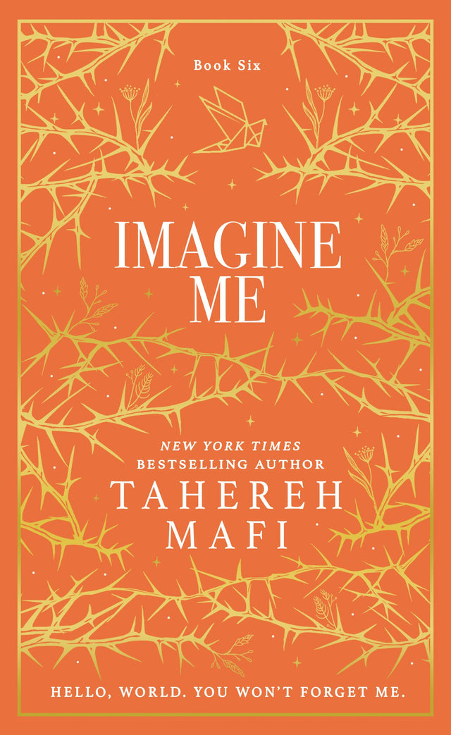 Imagine Me: A stunning hardback exclusive collector’s edition of the sixth dystopian fantasy romance book in the TikTok sensation Shatter Me series (Shatter Me Collectors Editions) - Retail Maharaj