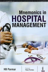 MNEMONICS IN HOSPITAL MANAGEMENT - Retail Maharaj