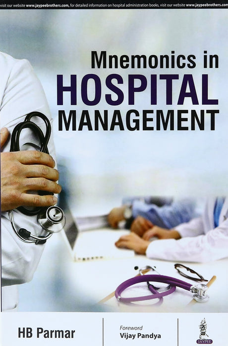 MNEMONICS IN HOSPITAL MANAGEMENT - Retail Maharaj