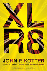 Accelerate: Building Strategic Agility for a Faster-Moving World - Retail Maharaj