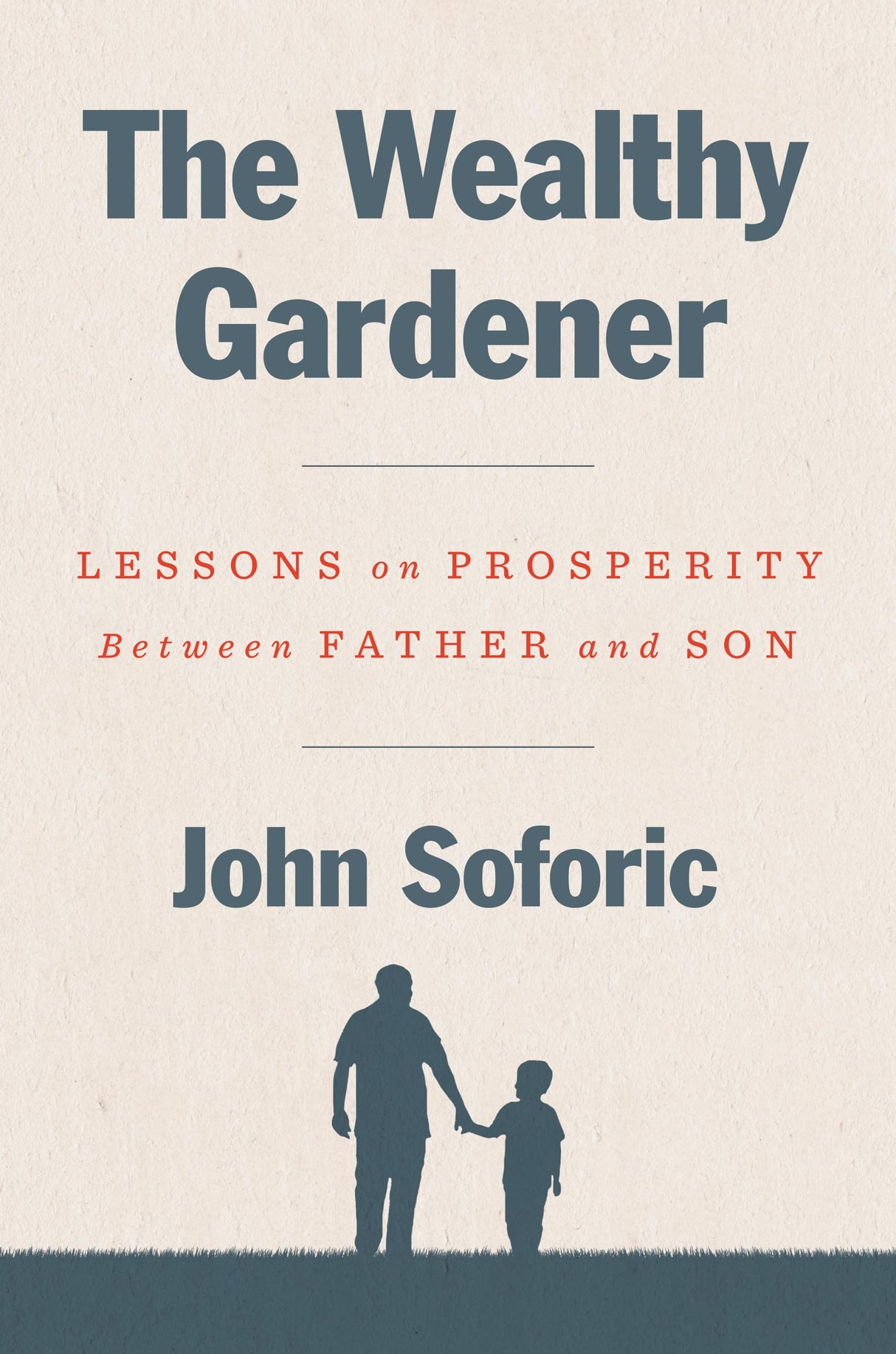 The Wealthy Gardener: Lessons on Prosperity Between Father and Son - Retail Maharaj
