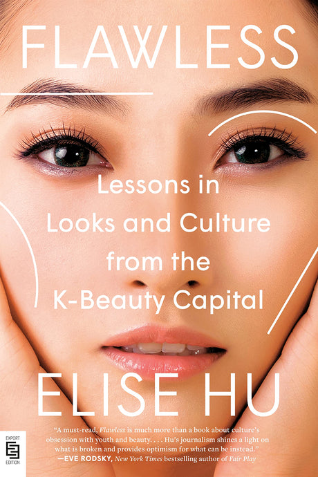 Flawless: Lessons in Looks and Culture from the K-Beauty Capital - Retail Maharaj