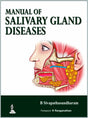 MANUAL OF SALIVARY GLAND DISEASES - Retail Maharaj