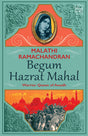 Begum Hazrat Mahal : Warrior Queen of Awadh - Retail Maharaj