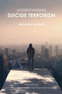 Understanding Suicide Terrorism - Retail Maharaj