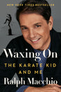 Waxing On: The Karate Kid and Me - Retail Maharaj