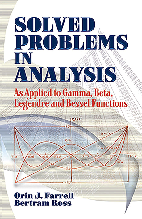 Solved Problems in Analysis: As Applied to Gamma, Beta, Legendre and Bessel Functions (Dover Books on Mathematics) - Retail Maharaj