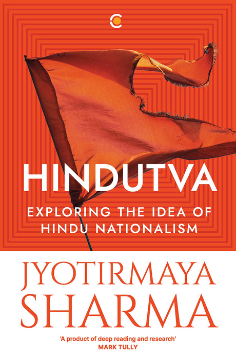 Hindutva : Exploring the Idea of Hindu Nationalism - Retail Maharaj